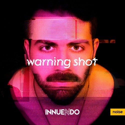 Innuendo-Warning Shot