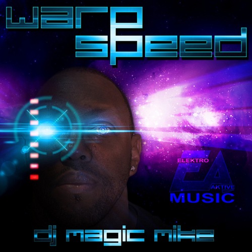 DJ Magic Mike-Warp Speed