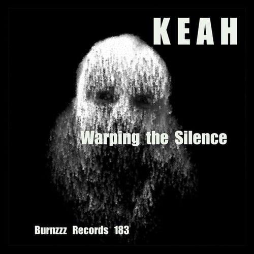 Keah-Warping the Silence