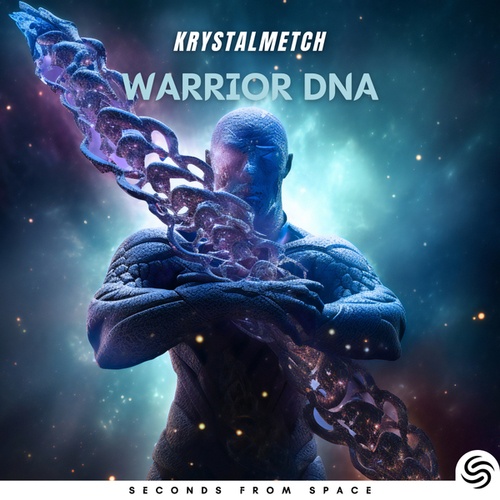 Krystalmetch, Seconds From Space-Warrior DNA