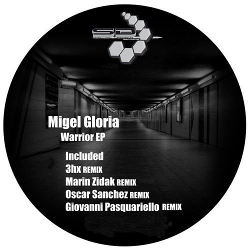 3hx, MARIN ZIDAK, Oscar Sanchez, Giovanni Pasquariello, Migel Gloria-Warrior EP