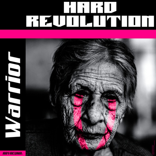 Hard Revolution-Warrior
