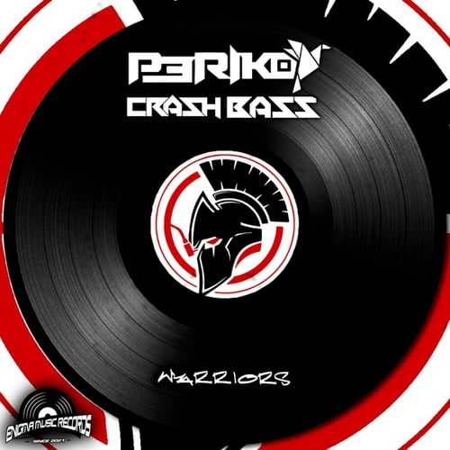Crash Bass, Dj P3riko-Warriors