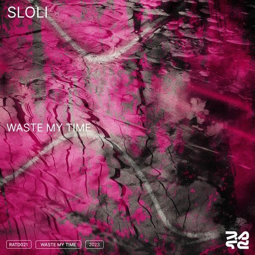 Sloli-Waste My Time
