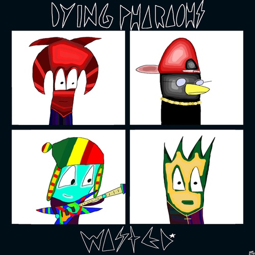 Dying Pharaohs-Wasted