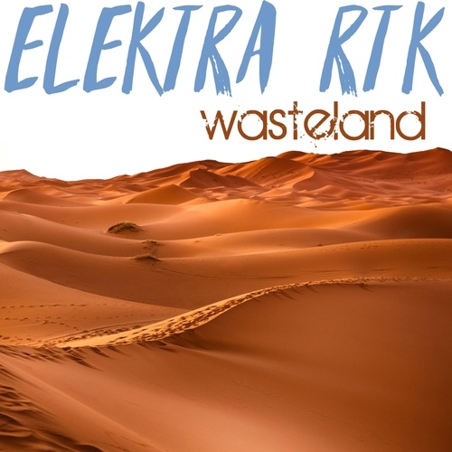 Elektra-RTK-Wasteland