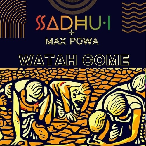 Watah Come (Original Version)