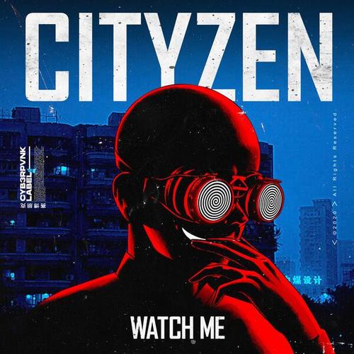 Cityzen-Watch Me
