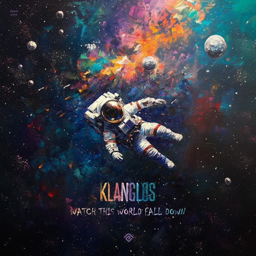 Klanglos-Watch This World Fall Down