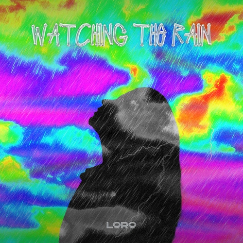 A-Roach, LoRo-Watching The Rain