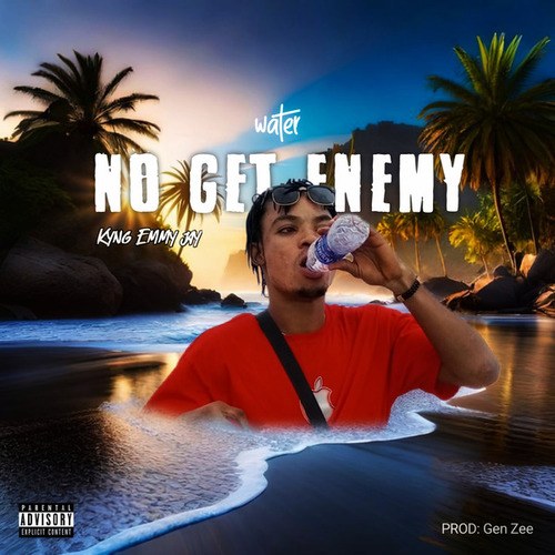 Kyng Emmy-Water No get Enemy