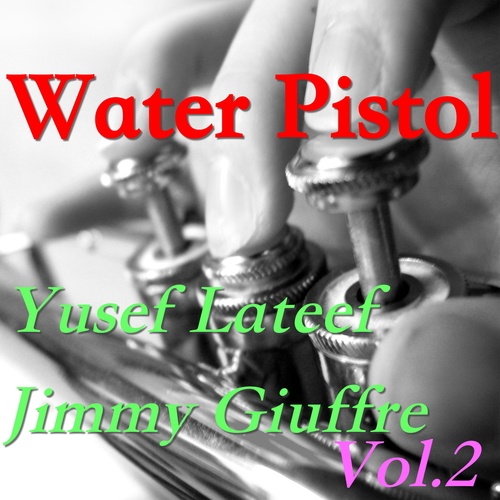 Water Pistol, Vol.2