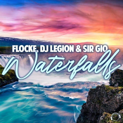 Flocke, DJ Legion, Sir Gio-Waterfalls