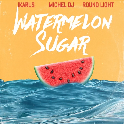 Ikarus, Michel Dj, Round Light-Watermelon Sugar