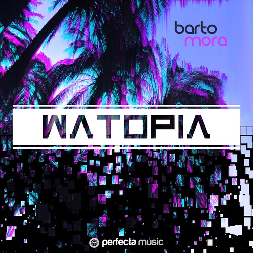 Barto Mora-Watopia