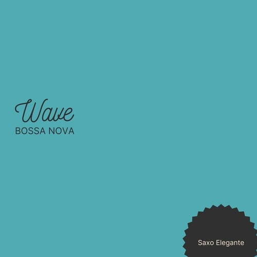 Wave Bossa Nova