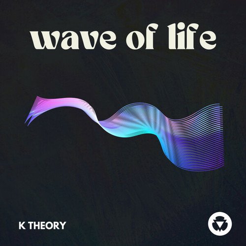 K Theory-Wave of Life