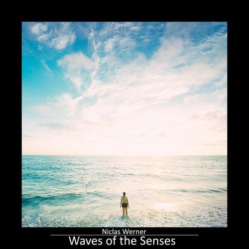 Waves of the Senses