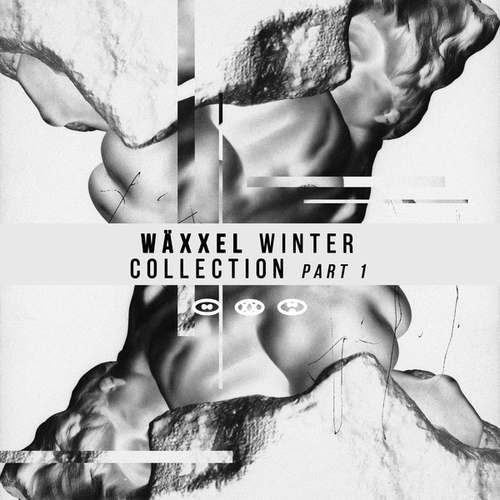 Wäxxel Winter Collection Part 1