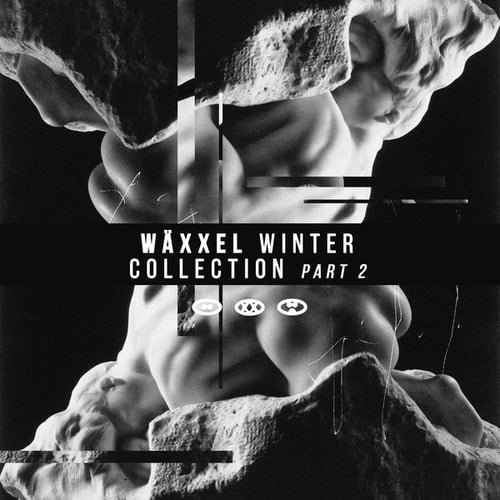 Wäxxel Winter Collection Part 2