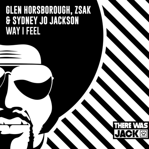 Glen Horsborough, Zsak, Sydney Jo Jackson-Way I Feel