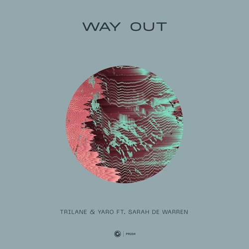 Trilane, YaRo, Sarah De Warren-Way Out