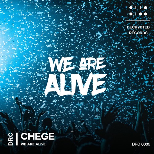 Chege-We Are Alive