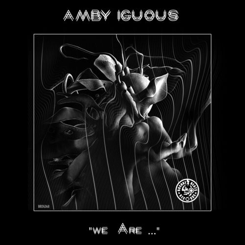 Amby Iguous-We Are