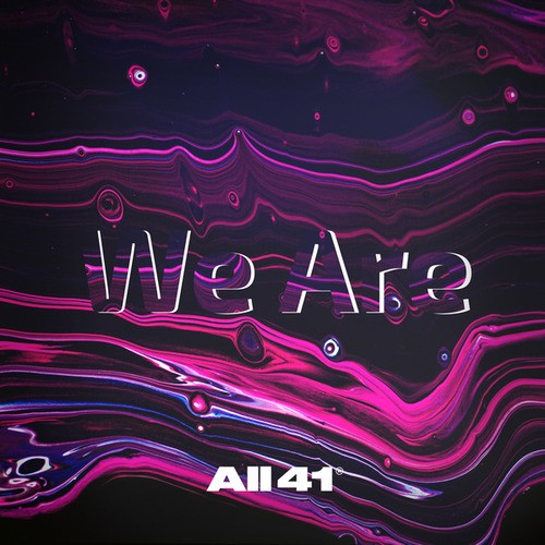 ANO1HER UN1VERSE-We Are