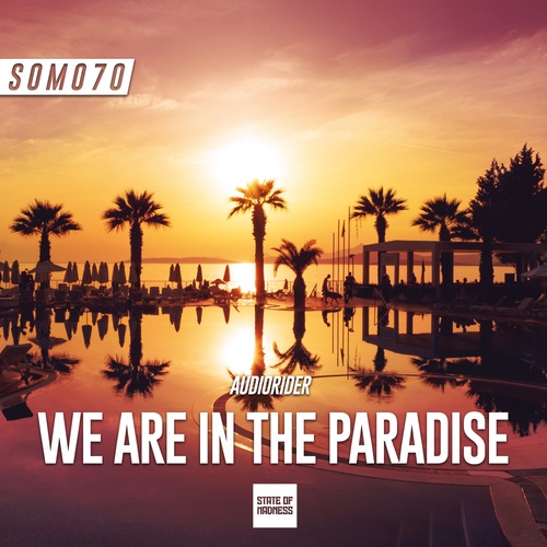 Audiorider-We Are In The Paradise