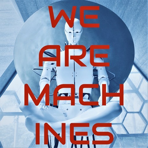 Too Fragile To Be Famous-We Are Machines (Experimental Version)