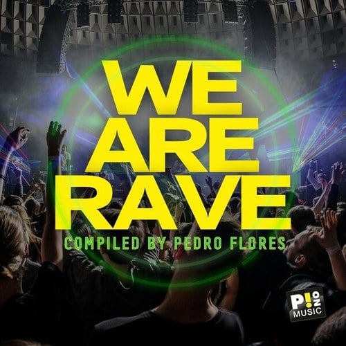 Various Artists-We Are Rave (Compiled by Pedro Flores)