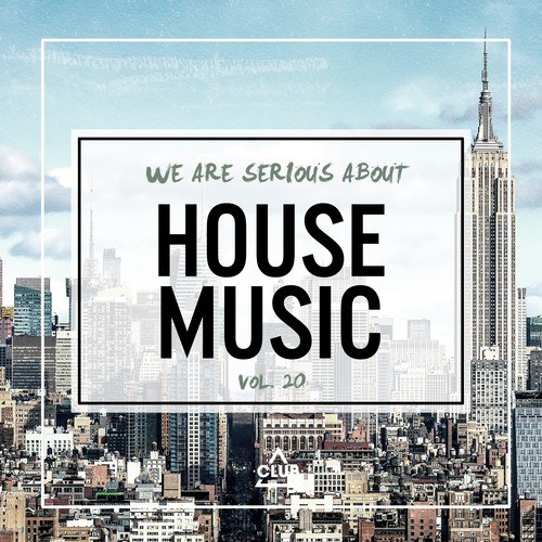 Various Artists-We Are Serious About House Music, Vol. 20