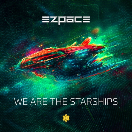 Ezpace-We Are Starships