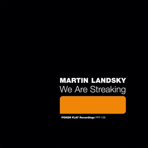 Martin Landsky-We Are Streaking