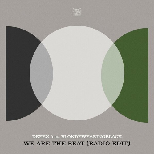 Defex, Blondewearingblack-We Are The Beat (Radio Edit)