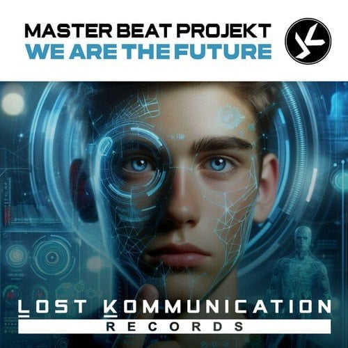 Master Beat Projekt-We Are the Future