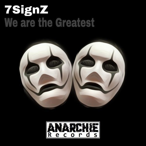 7SignZ-We Are the Greatest
