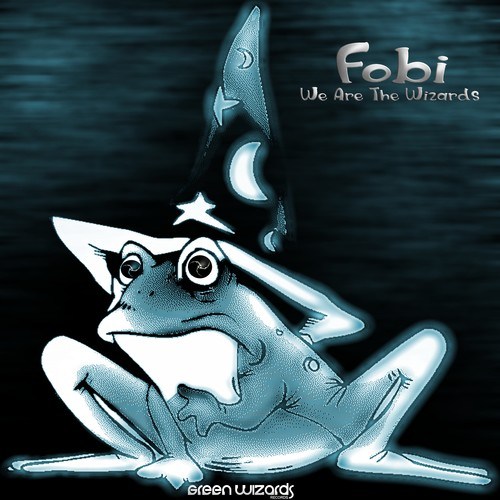 Fobi-We Are the Wizards