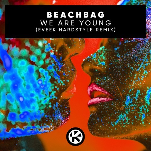 Beachbag, Eveek-We Are Young (Eveek Hardstyle Remix)