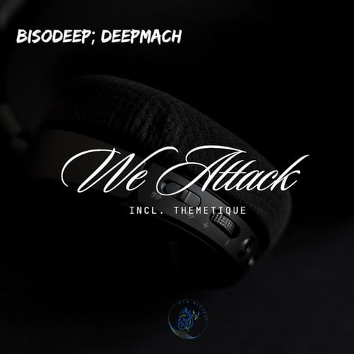 BisoDeep, DeepMach, Themetique-We Attack