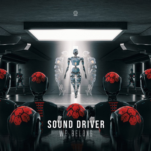 Sound Driver-We Belong