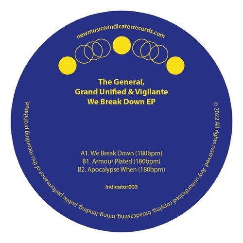 The General, Grand Unified, Vigilante-We Break Down EP