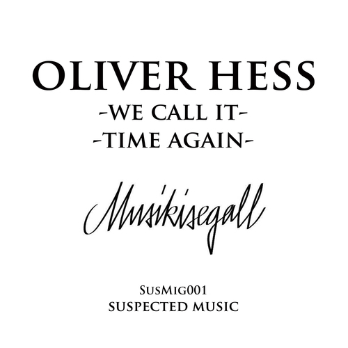 Oliver Hess-We Call It