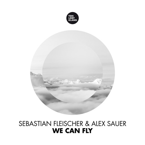 Sebastian Fleischer, Alex Sauer, The Electronic Advance-We Can Fly