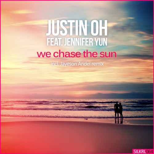 Justin Oh , Jennifer Yun, Jayeson Andel-We Chase the Sun