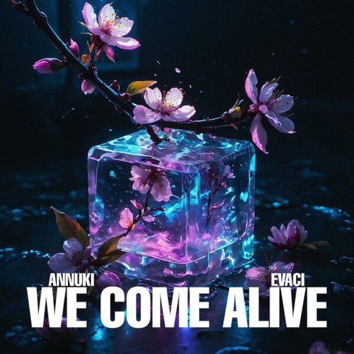 We Come Alive