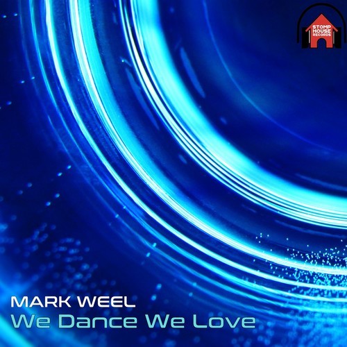 Mark Well-We Dance We Love
