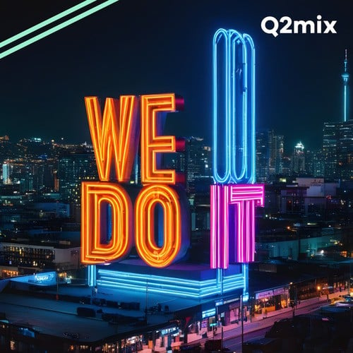 Q2mix-We do it