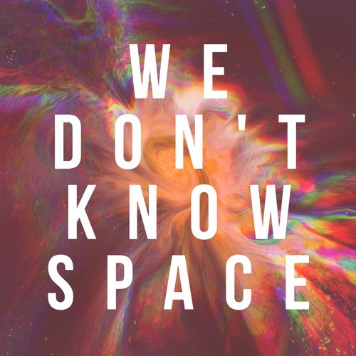 Phillipo Blake-We Don't Know Space
